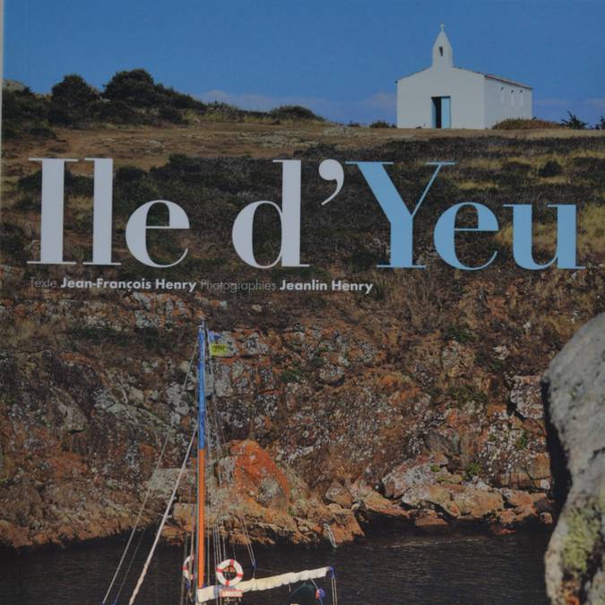 •	Die Ile d'Yeu (16.50 €), Kollektion "Ouest France"